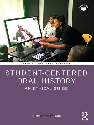 cover image of Student-Centered Oral History